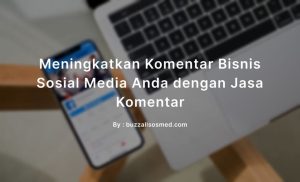 meningkatkan komentar